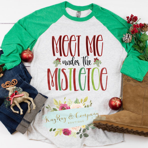 Meet Me Under the Mistletoe Raglan T-Shirt