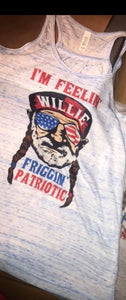 I’m feelin Willie freakin patriotic T-shirt