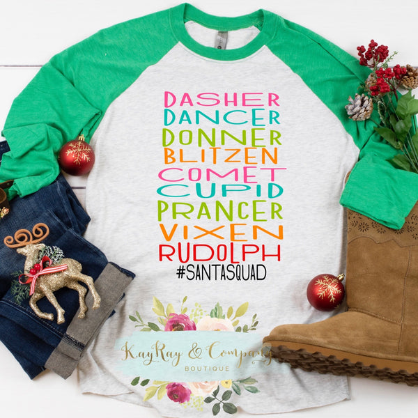 Dasher Dancer Donncer blitzen comet Cupid prancer vixen Rudolph Santa squad T-shirt