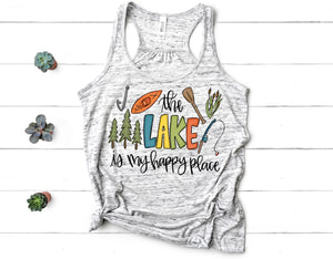 The lake is my happy place Tanks or shirts