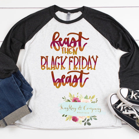 Feast then Black Friday Beast T-shirt