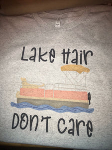 Lake Hair Don’t Care T-shirt