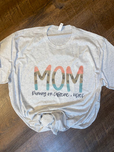 Mom running on caffeine and kisses T-shirt