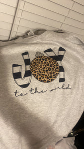 Joy to the world cheetah Sweatshirt