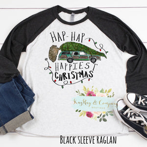 Hap hap happiest Christmas T-shirt