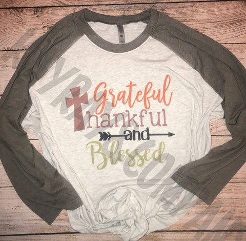 Grateful, thankful & blessed Raglan